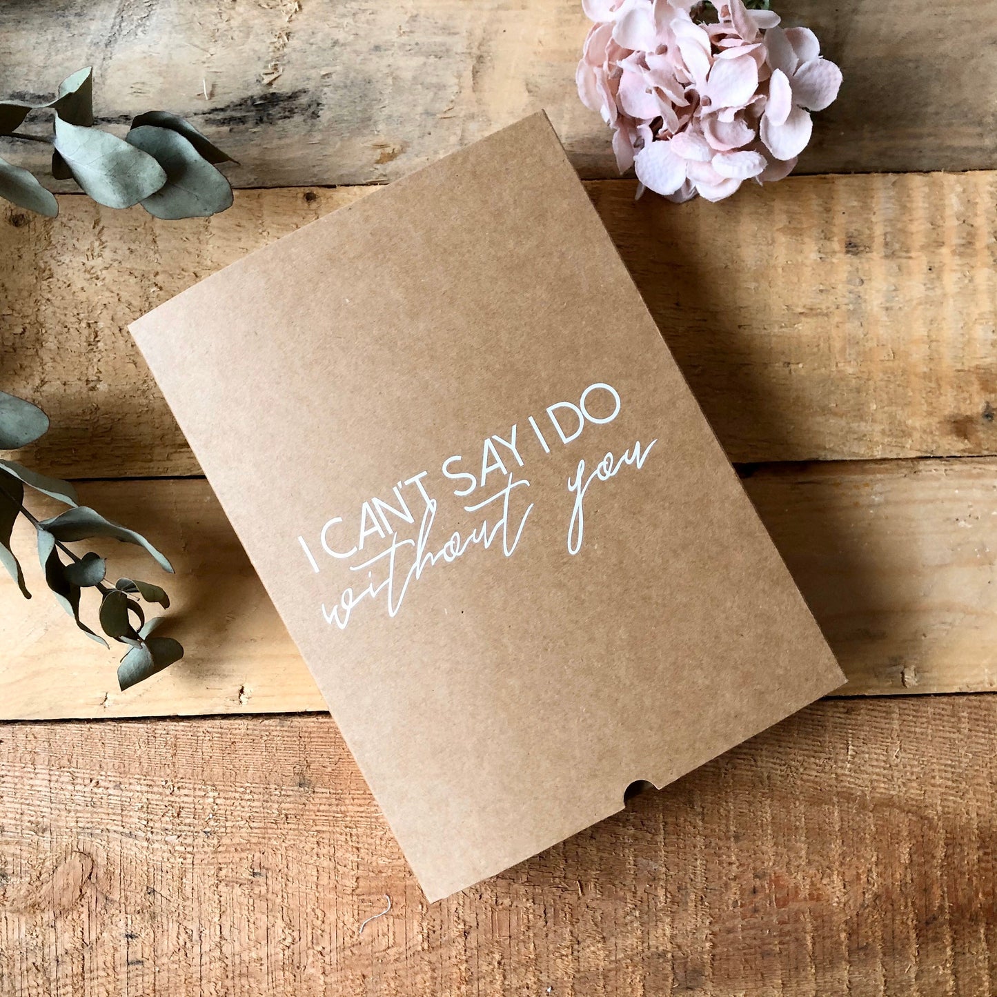 Trauzeugin Geschenk | I can not say I do, without you | Trauzeugin fragen